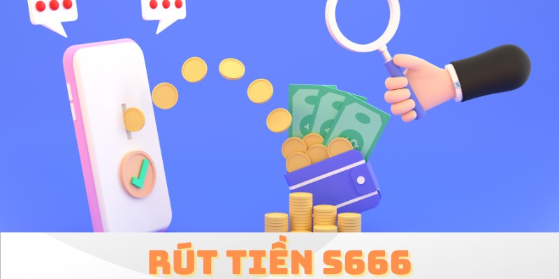 Hạn mức rút tiền theo quy định nhà cái